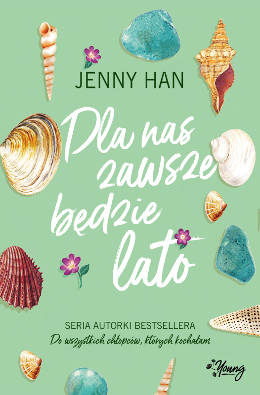Lato (Tom 3). Dla nas zawsze będzie lato. Lato. Tom 3 - Jenny Han