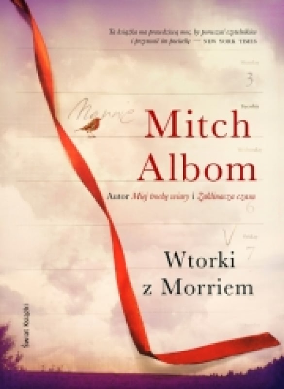 Wtorki z Morriem - Mitch Albom - książka, recenzja, streszczenie