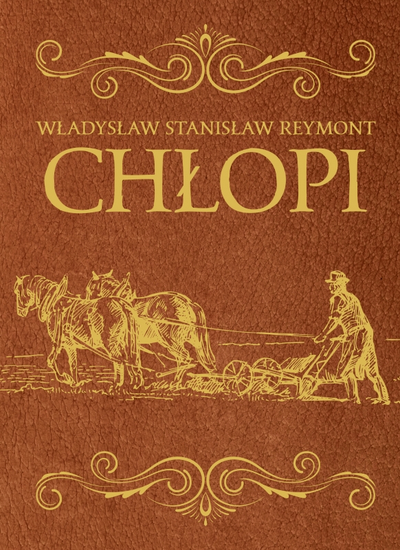 Chłopi - Władysław Stanisław Reymont - książka, recenzja, streszczenie