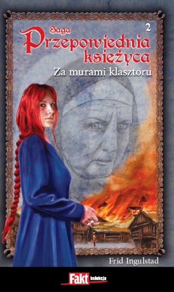 Znalezione obrazy dla zapytania Za murami klasztoru Autor: Frid Ingulstad