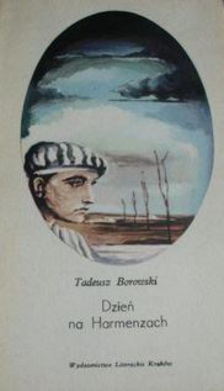 Dzień na Harmenzach - Tadeusz Borowski - książka, recenzja, streszczenie