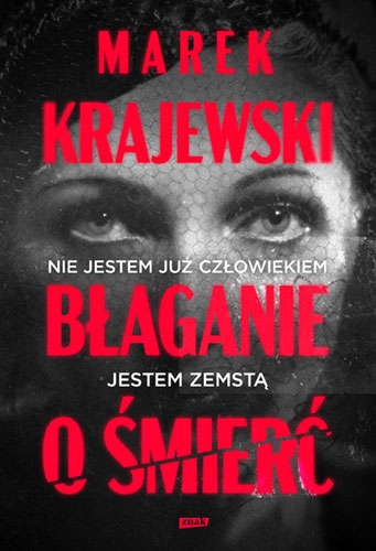 Błaganie o śmierć - książka o Mocku