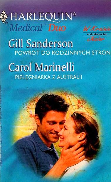 Znalezione obrazy dla zapytania Powrót do rodzinnych stron. PielÄgniarka z Australii Autorzy: Carol Marinelli, Gill Sanderson