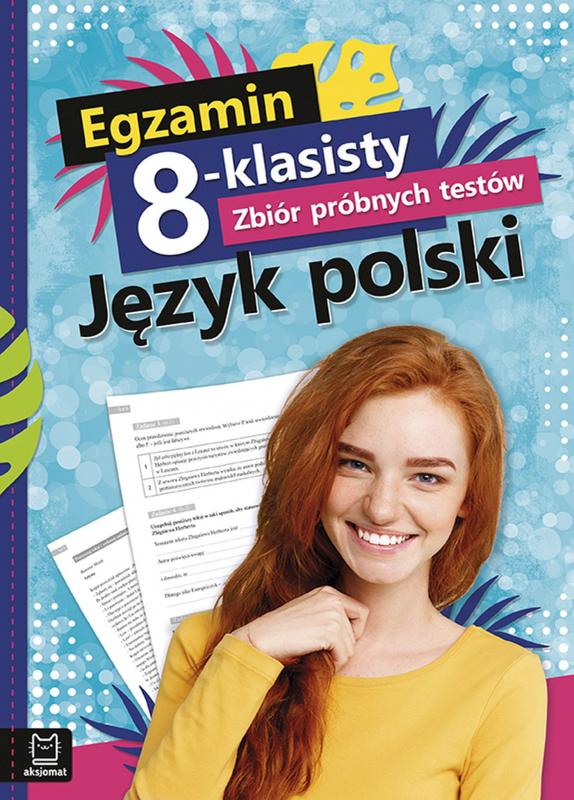Streszczenie Lektur Na Egzamin 8 Klasisty Egzamin 8-klasisty. Zbiór próbnych testów. Język polski (6101150
