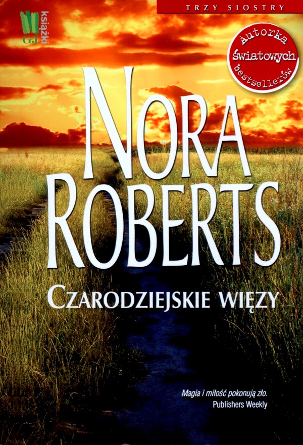 Znalezione obrazy dla zapytania czarodziejskie wiÄ™zy nora roberts