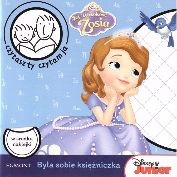 Jej Wysokość Zosia. Była sobie księżniczka - Zuzanna Naczyńska