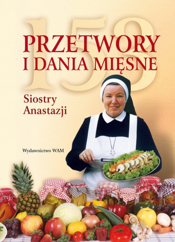 Przepisy Na Dania Mięsne Siostry Anastazji www.granice.pl