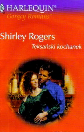 Znalezione obrazy dla zapytania PowiÄ™ksz TeksaÅ„ski kochanek Shirley Rogers