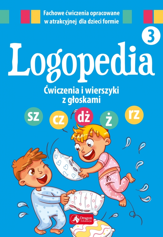 ćwiczenia Logopedyczne Sz ż Cz Dż Logopedia. Ćwiczenia i wierszyki z głoskami "sz", "cz", "dż", "ż/rz