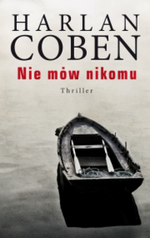 Nie mów nikomu (204535) - Harlan Coben - Opinia książki