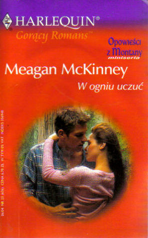 Znalezione obrazy dla zapytania Powiększ W ogniu uczuć Meagan McKinney