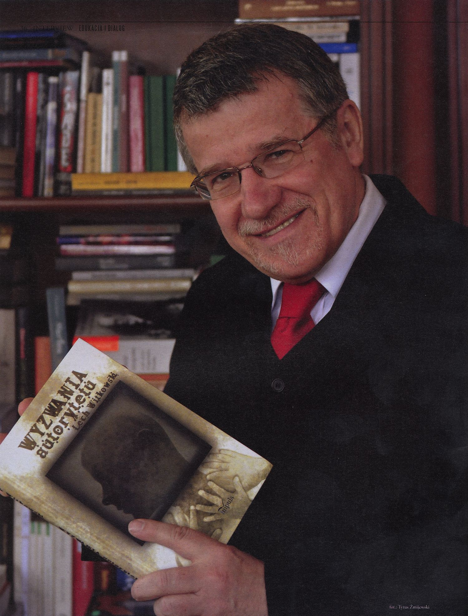 Okadka publicystyki - JAKI AUTORYTET? wywiad z Lechem Witkowskim, autorem tomu „Wyzwania autorytetu w praktyce spoecznej i kulturze symbolicznej”