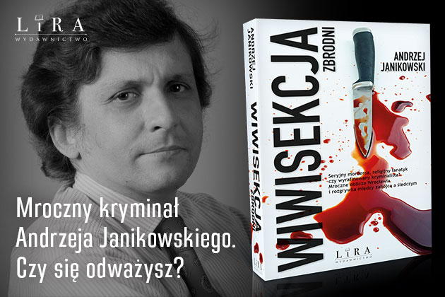 Okadka publicystyki - - Wspczesny krymina to co wicej ni historia o tym, kto kogo zabi. Wywiad z Andrzejem Janikowskim