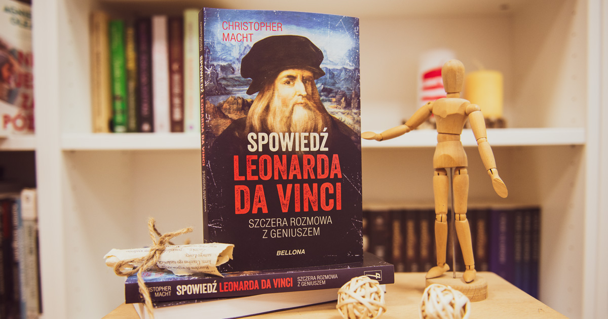Okadka publicystyki - Leonardo Da Vinci nie zdaby dzisiaj matury! Wywiad z Christopherem Machtem