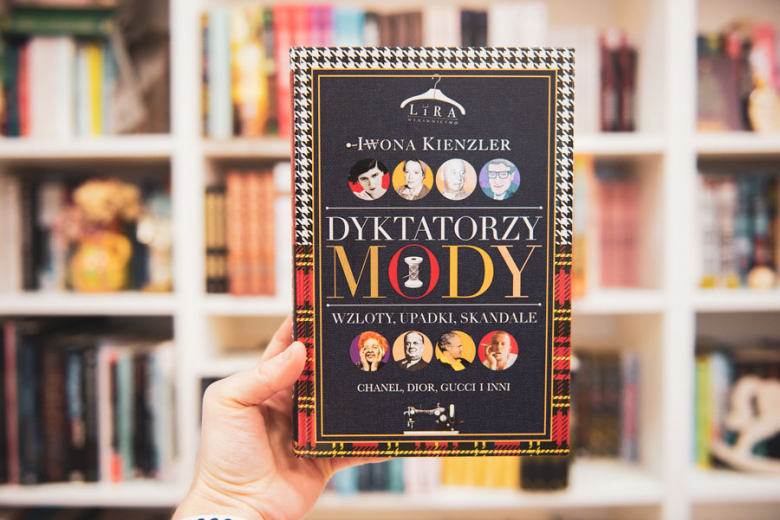 recenzja Dyktatorzy mody. Wzloty, upadki, skandale
