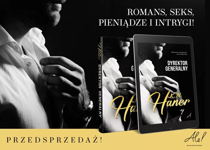 Obrazek w treści To ja będę Twoim szefem! Przeczytaj fragment nowej książki K.N. Haner! [jpg]