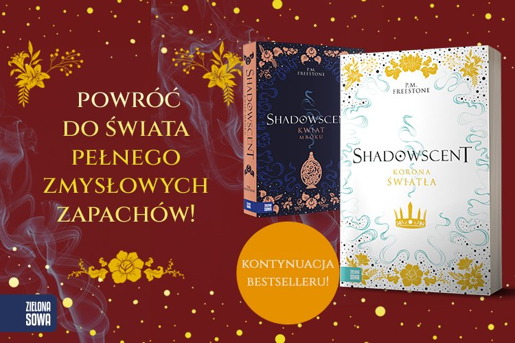 Obrazek w treści Zakon musi być cierpliwy. Shadowscent. Korona światła [jpg]