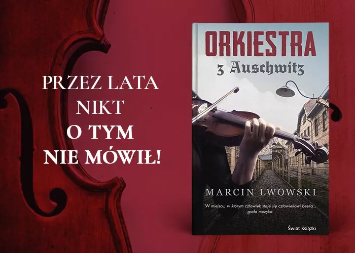 Obrazek w treści Ziarno podejrzeń zostało zasiane. Orkiestra z Auschwitz [jpg]