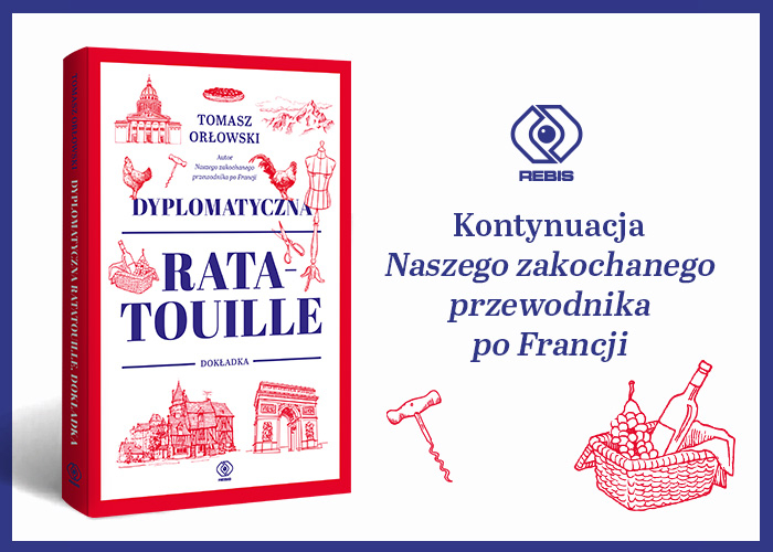 Dyplomatyczna ratatouille. Dokadka Tomasz Orowski - grafika promujca ksik