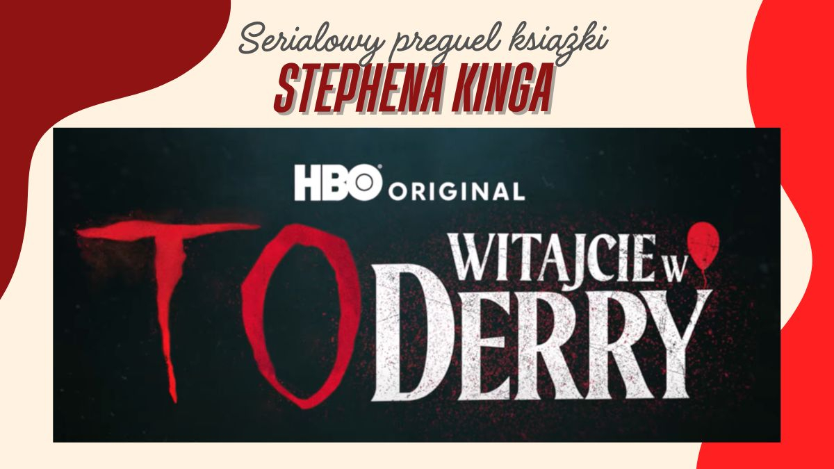 "To: Witajcie w Derry"