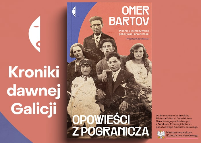 Opowieści z pogranicza Omer Bartov - grafika promująca książkę