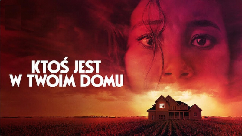 Obrazek w treści Młodzieżowa produkcja grozy Kto jest w twoim domu  zadebiutowała na platformie Netflix  [jpg]