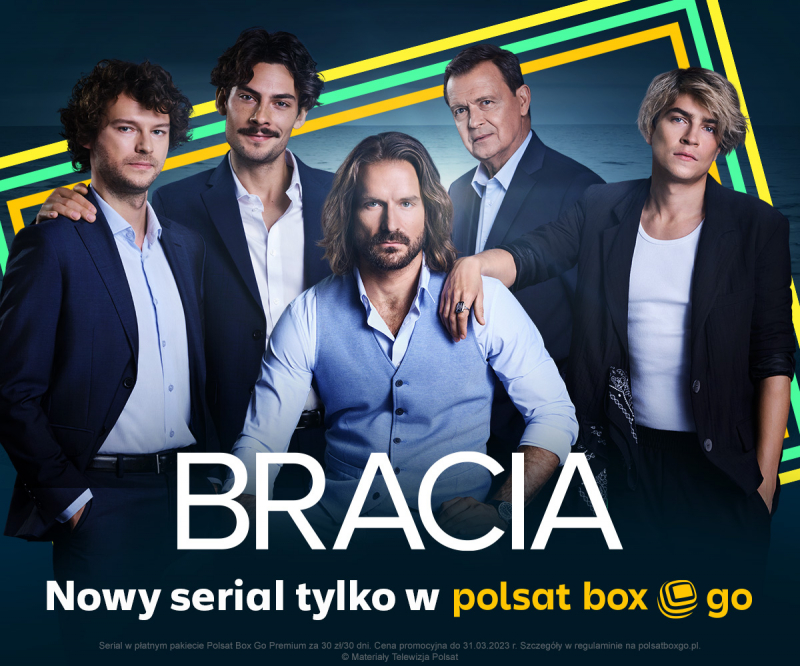 Obrazek w treści Bracia - nowy serial z gwiazdorską obsadą w Polsat Box Go!  [jpg]