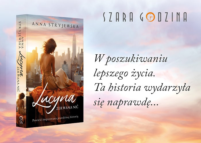 Lucyna. Zerwana nić Anna Stryjewska grafika promująca książkę