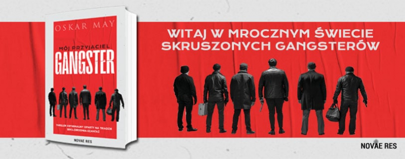 Obrazek w treci Witaj w mrocznym wiecie skruszonych gangsterw. „Mj przyjaciel gangster Oskara Maya [jpg]