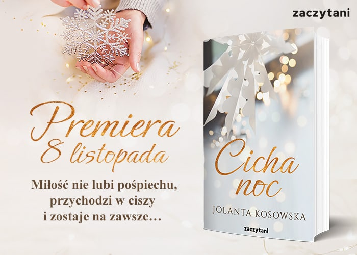 Cicha noc Jolanta Kosowska grafika promująca książkę
