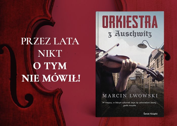 Obrazek w treci Poyjemy, zobaczymy. Orkiestra z Auschwitz [jpg]