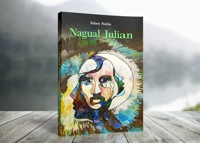 Obrazek w treści Kim jest Nagual Julian? Fragment książki Roberta Noble [jpg]
