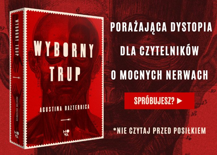Obrazek w treści Duchota nie ustępuje. „Wyborny trup  [jpg]
