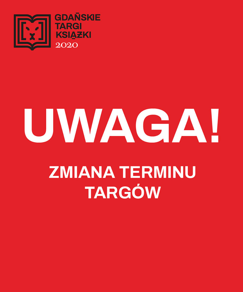 Obrazek w treści Gdańskie Targi Książki 2020 nie odbędą się w marcu. Nowy termin imprezy [jpg]
