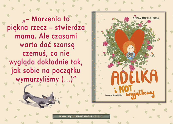 Obrazek w treci Czym jest prawdziwa wyjtkowo? „Adelka i kot wyjtkowy Anny Bichalskiej [jpg]