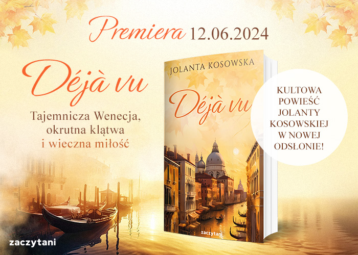 Deja vu Jolanta Kosowska grafika promująca książkę