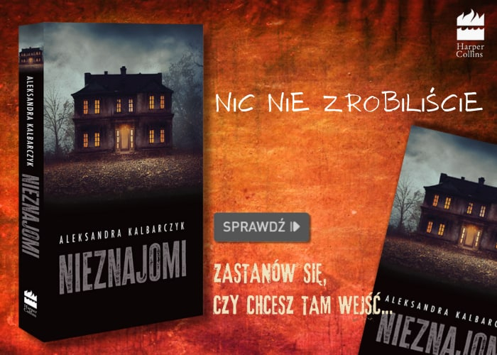 Nieznajomi Aleksandra Kalbarczyk grafika promująca książkę