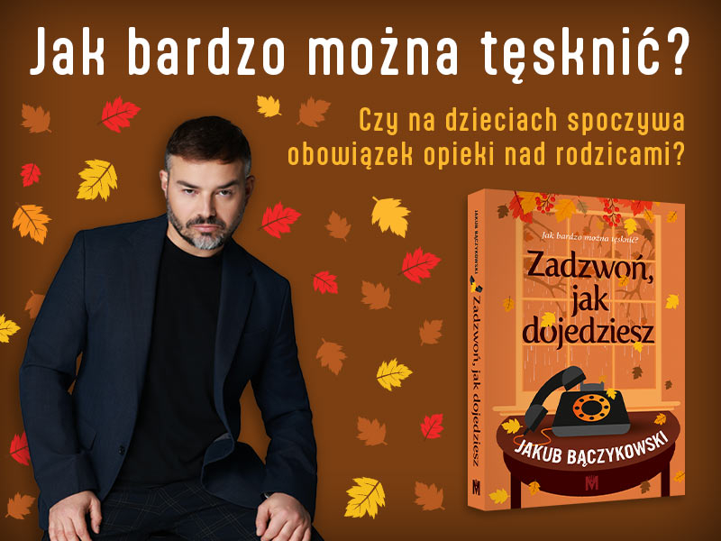 „Zadzwoń, jak dojedziesz" grafika promująca książkę