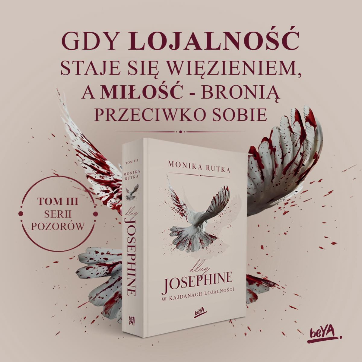 D�ug Josephine. W kajdanach lojalno�ci Moniki Rutki grafika promuj�ca ksi��k�