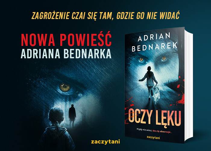 Oczy lęku Adrian Bednarek grafika promująca książkę