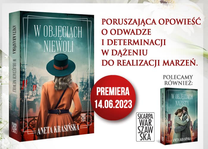 W objęciach niewoli Aneta Krasińska grafika promująca książkę
