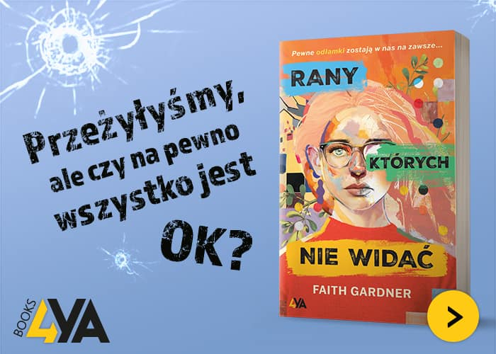 „Rany, kt�rych nie wida�" Faith Gardner - grafika promuj�ca ksi��k� 