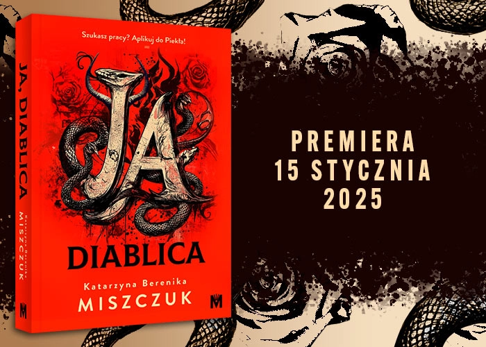 Ja diablica Katarzyny Bereniki Miszczuk grafika promująca książkę