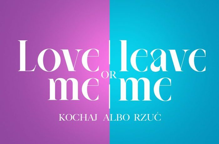 Obrazek w treści „Love me or leave me. Kochaj albo rzuć” — TVP rusza z kolejnym randkowym show! [jpg]
