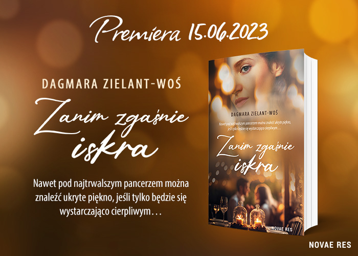 Zanim zgaśnie iskra grafika promująca książkę