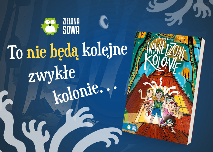 Nawiedzone kolonie Rafał Witek grafika promująca książkę