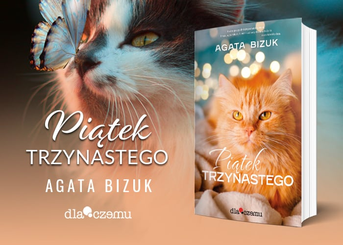 Obrazek w treci Debiutancka powie Agaty Bizuk w nowej odsonie. „Pitek trzynastego [jpg]