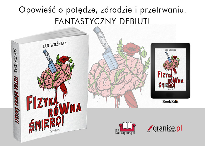 Fizyka rwna mierci Jan Woniak - grafika promujca ksik