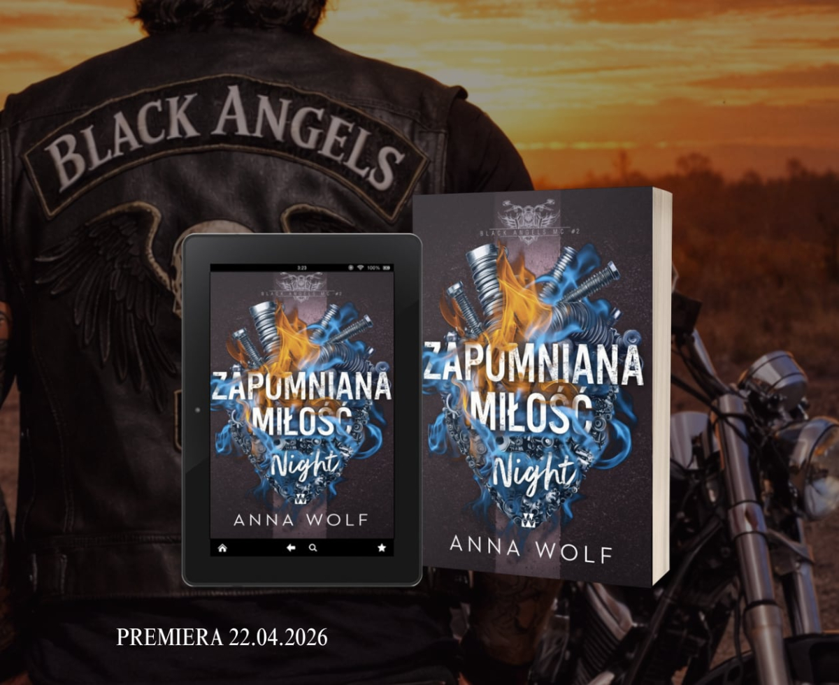  „Zapomniana mi�o��. Night" Anny Wolf grafika promuj�ca ksi��k�