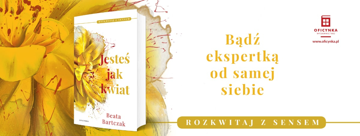 Jesteś jak kwiat Beata Bartczak grafika promująca książkę